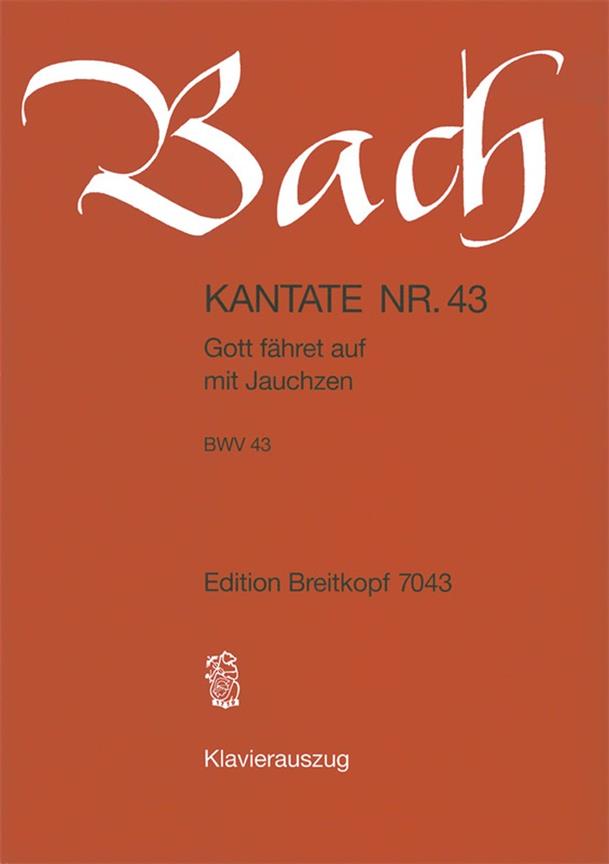 Bach: Kantate BWV 43 Gott fähret auf mit Jauchzen (Breitkopf)