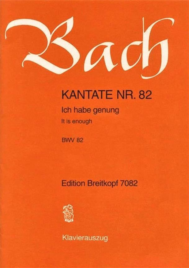 Bach: Kantate BWV 82 Ich habe genung (genug)  