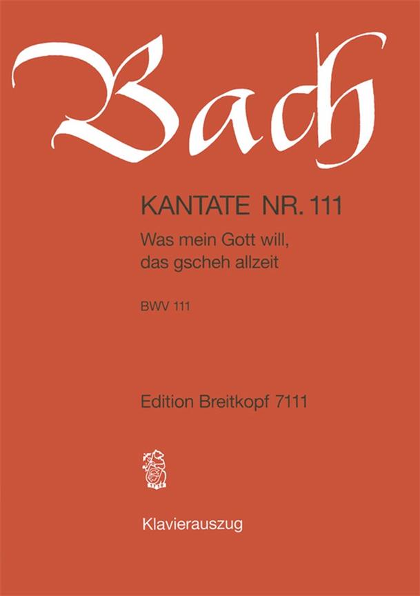 Bach: Kantate BWV 111 Was mein Gott will, das gscheh allzeit