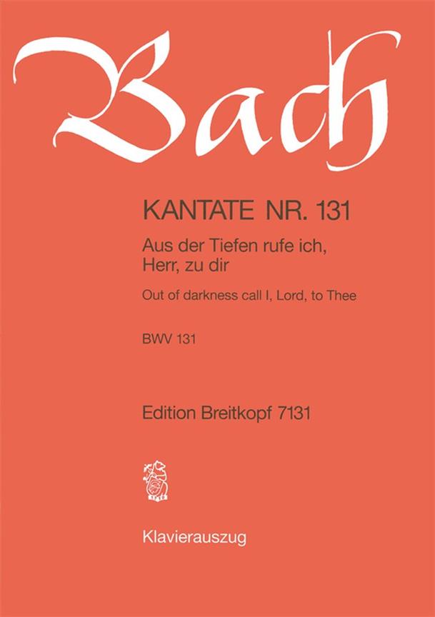 Bach: Kantate BWV 131 Aus der Tiefen rufe ich, Herr, zu dir