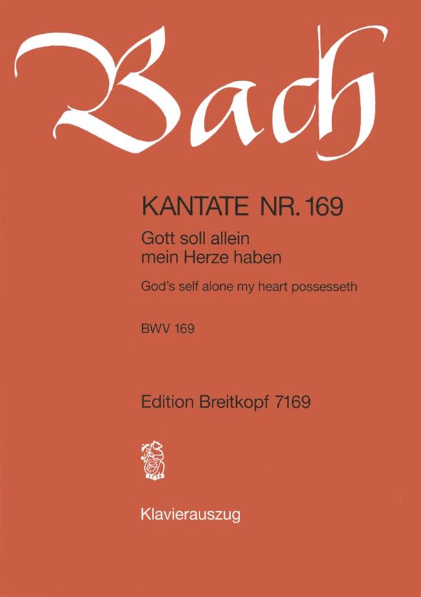 Bach: Kantate BWV 169 Gott soll allein mein Herze haben (Breitkopf)