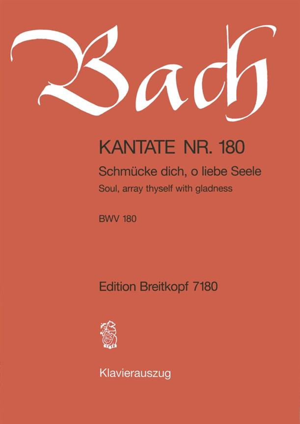 Bach: Kantate BWV 180 Schmücke dich, o liebe Seele