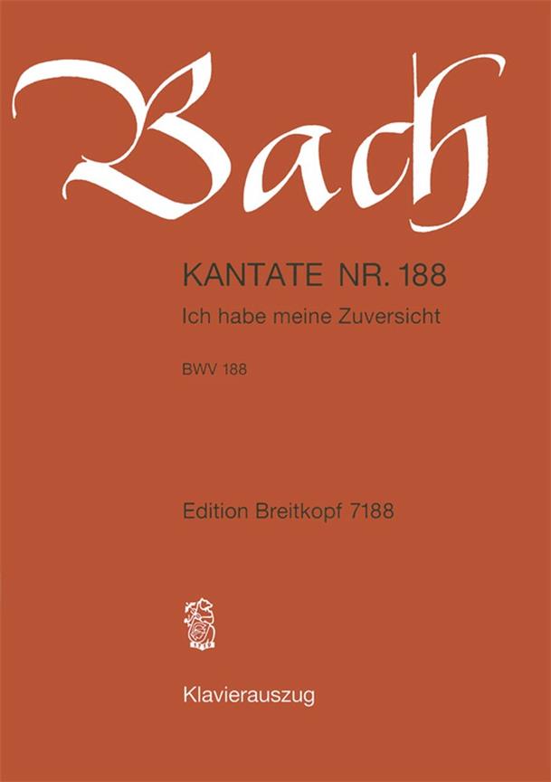 Bach: Kantate BWV 188 Ich habe meine Zuversicht