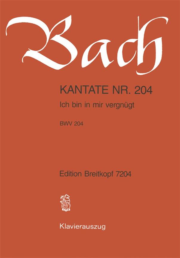 Bach: Kantate BWV 204 Ich bin in mir vergnügt