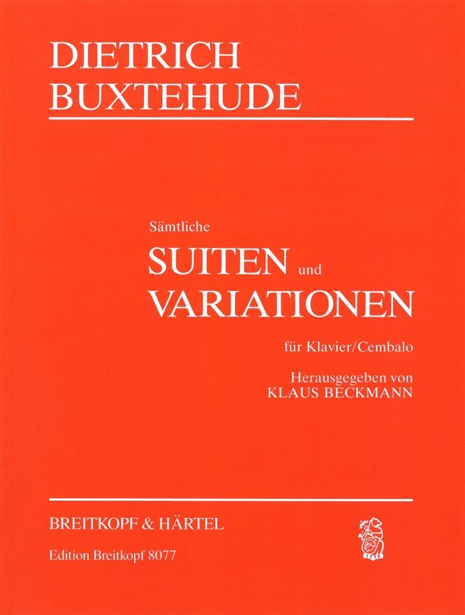 Dietrich Buxtehude: Suiten & Variationen