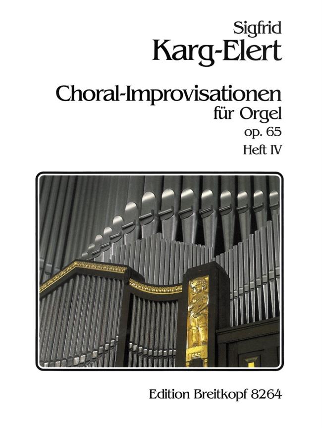 Karg-Elert: 66 Choral-Improvisationen op. 65 IV (Himmelfahrt, Pfingsten)  