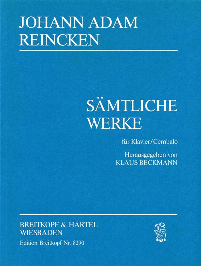 Reincken: Werke ( Samtliche )