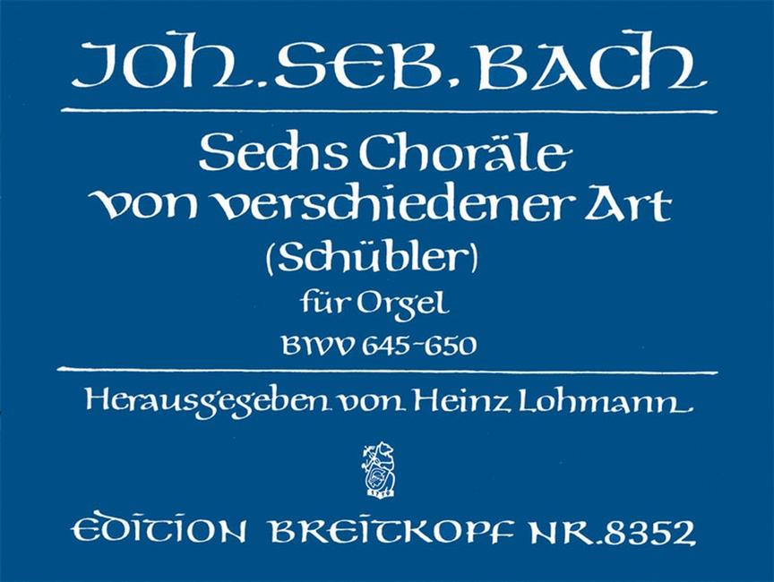 Bach: 6 Schübler-Choräle BWV 645-650