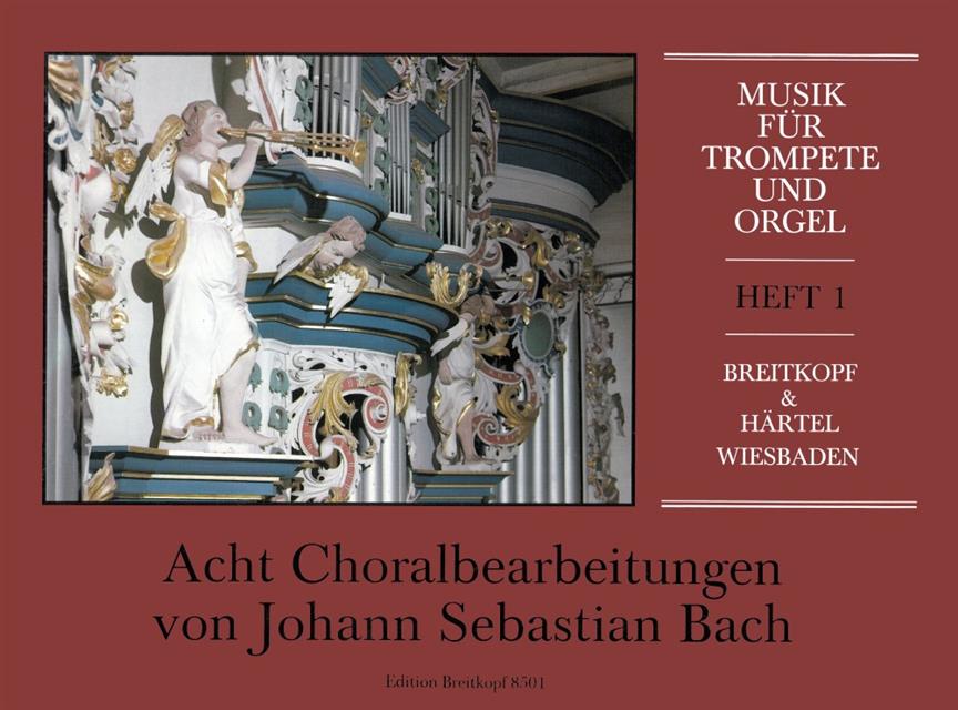Musik fur Trompete und Orgel Choralbearbeitungen von J.S. Bach 1