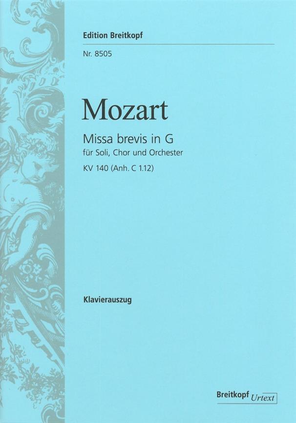 Mozart: Missa Brevis G Kv140