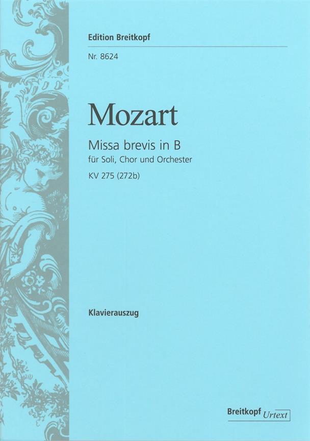 Mozart: Missa brevis in B-dur KV 275 (272b)