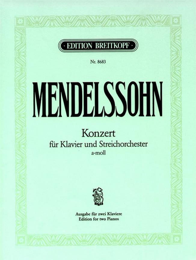 Felix Mendelssohn Bartholdy: Concert A4H.