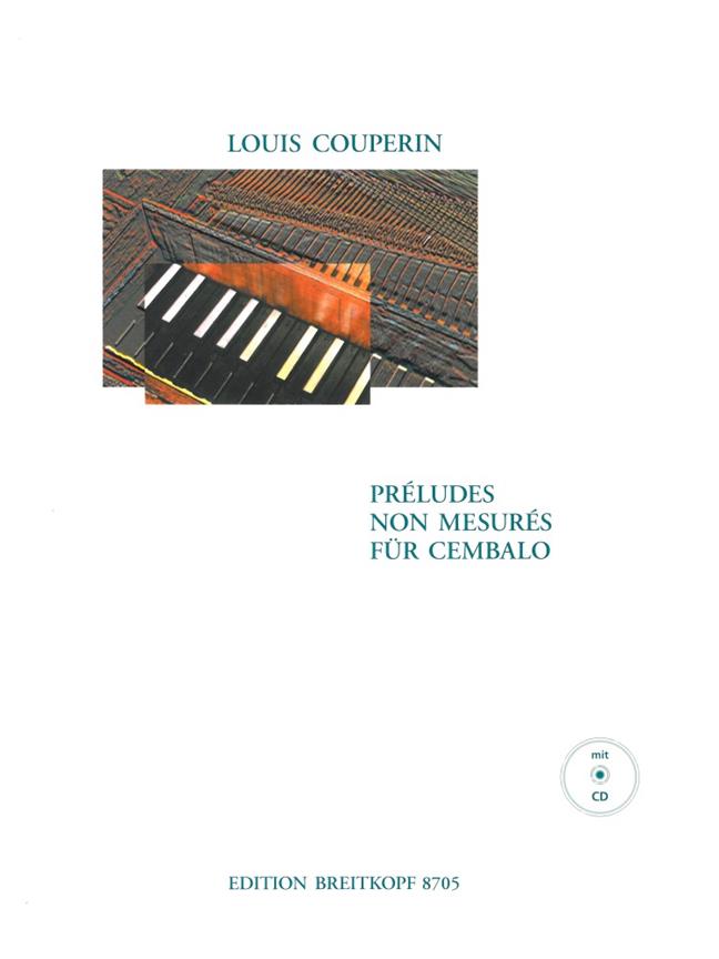François Couperin: Preludes Non Mesures