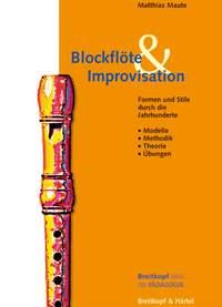 Matthias Maute: Blockflöte & Improvisation