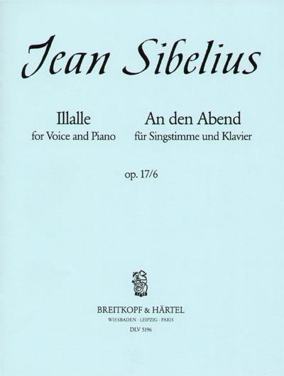 Sibelius: Illalle - An den Abend