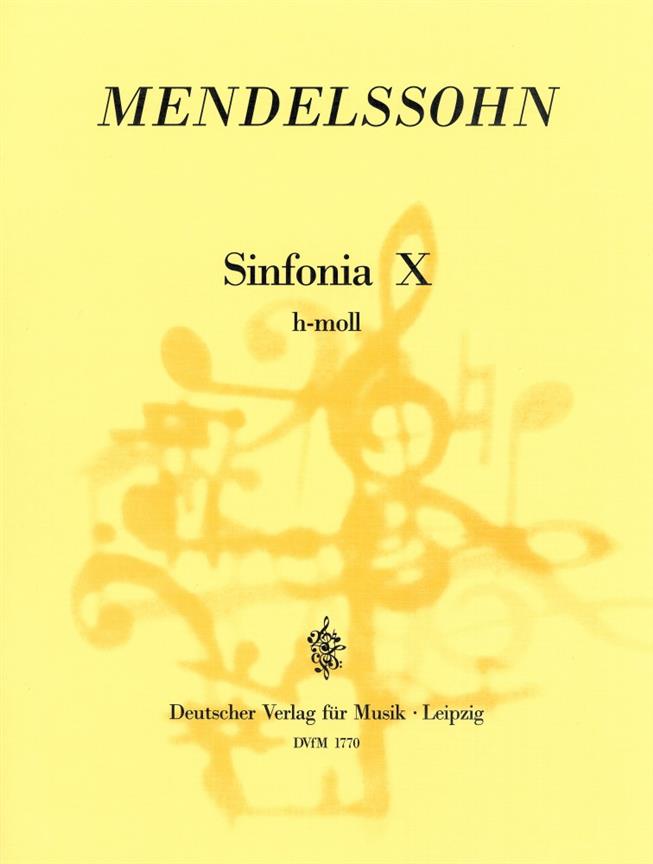 Felix Mendelssohn Bartholdy: Sinfonia X h-moll