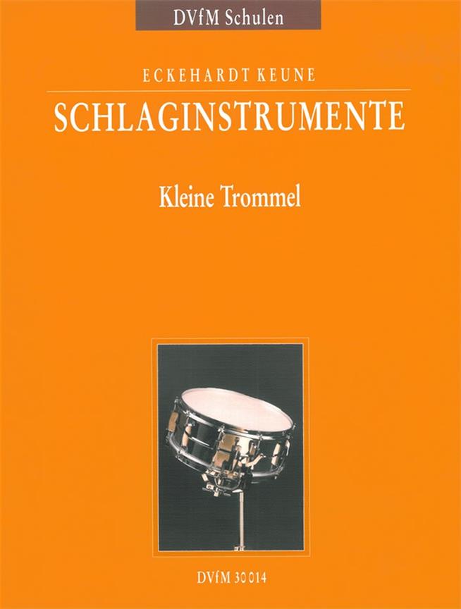 Eckehardt Keune: Schlaginstrumente 1: Kleine Trommel