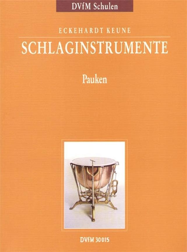 Eckehardt Keune: Schlaginstrumente 2: Pauken