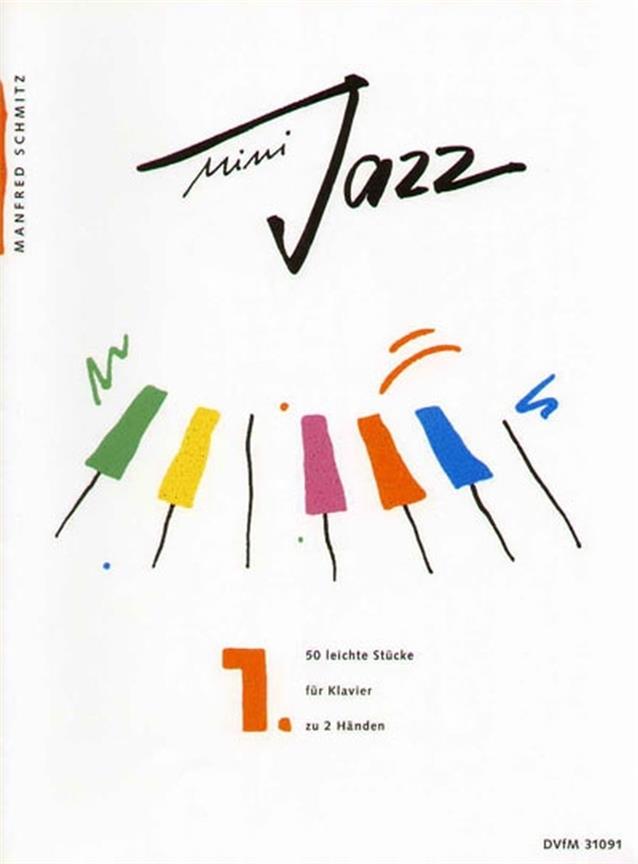 Schmitz: Mini-Jazz Heft 1: 50 leichte Stücke