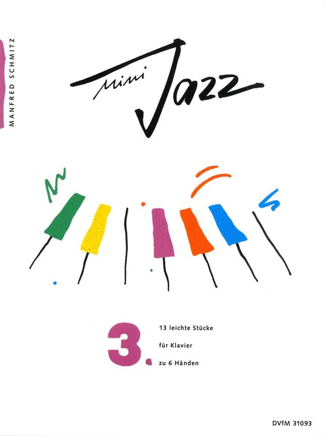 Schmitz: Mini-JazzHeft 3: 13 leichte Stücke