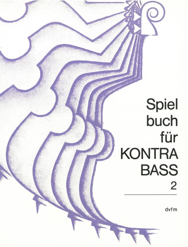 Spielbuch fuer Kontrabass Bd.2