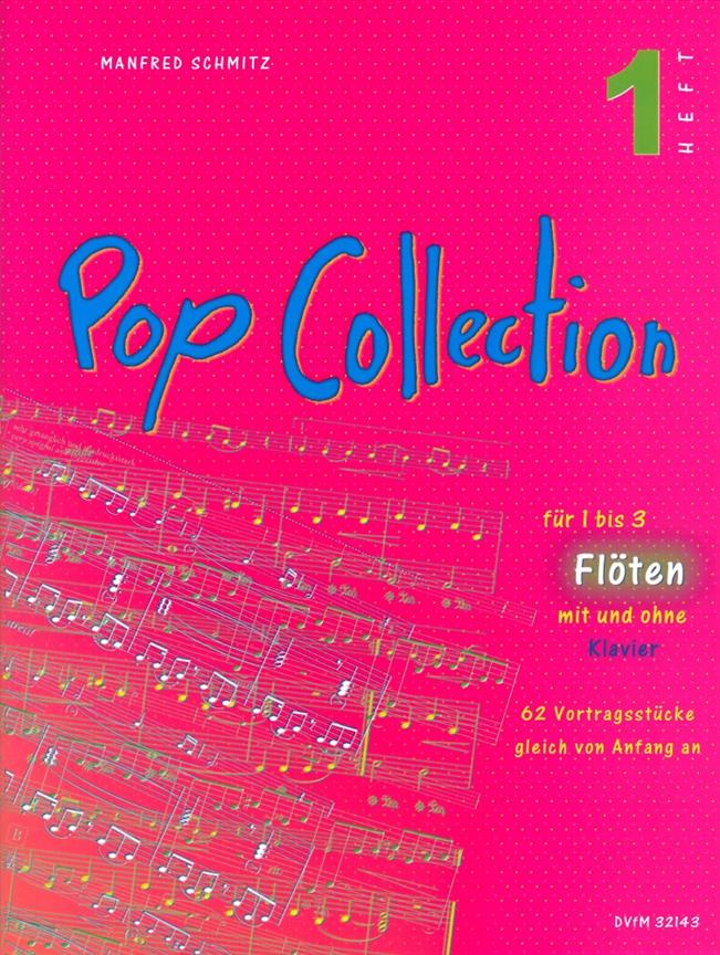 Manfred Schmitz: Pop Collection Flute Heft 1