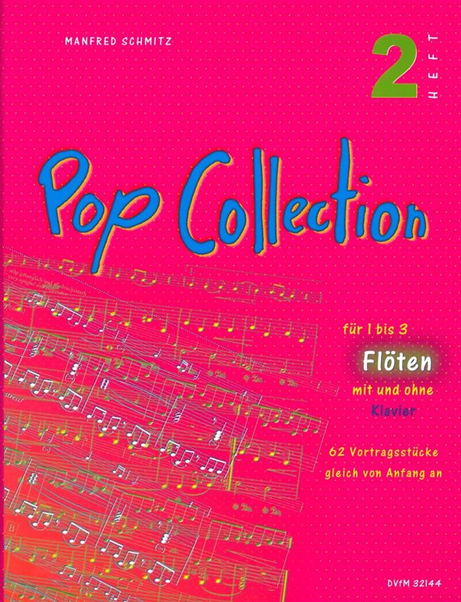 Manfred Schmitz: Pop Collection Flute Heft 2