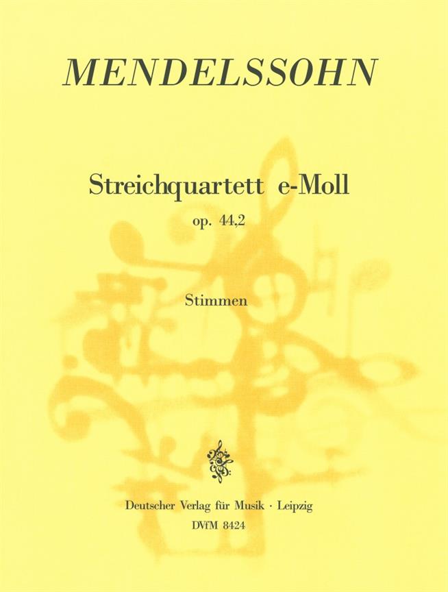 Felix Mendelssohn Bartholdy: Streichquartett e-moll op.44/2