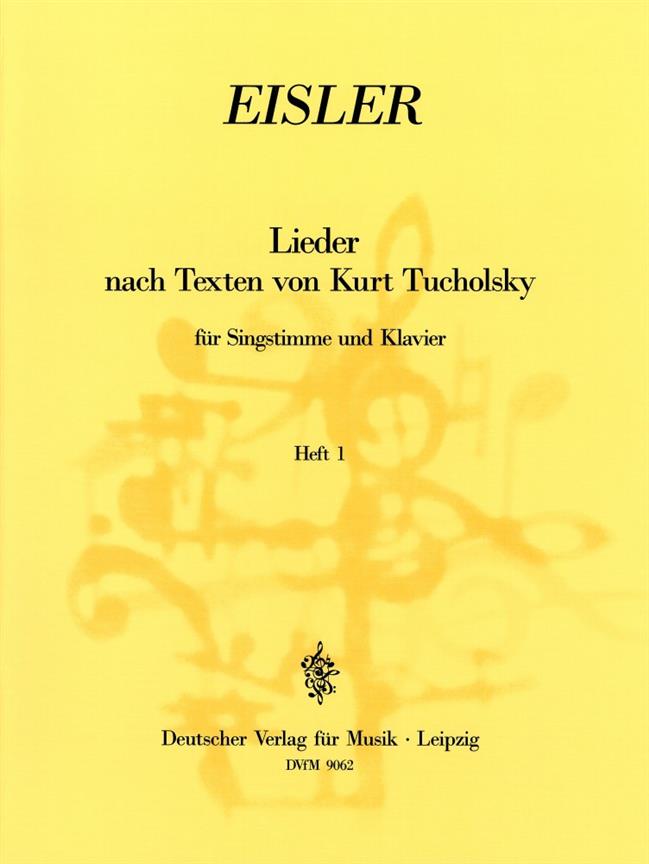 Hanns Eisler: Tucholsky - Lieder Heft 1