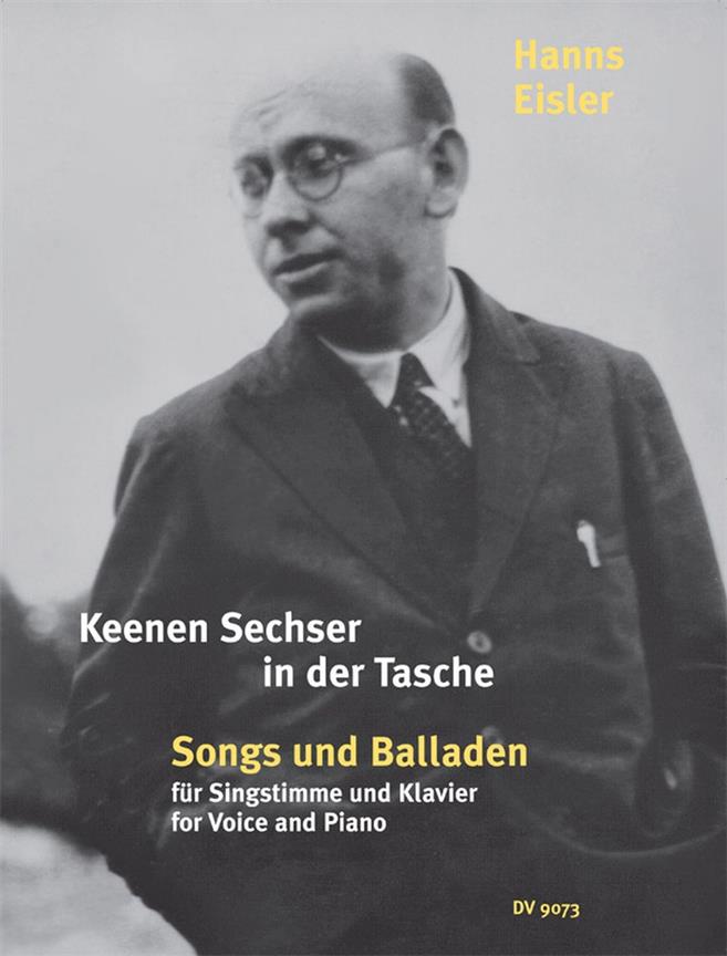 Hanns Eisler: Keenen Sechser in der Tasche. Songs und Balladen