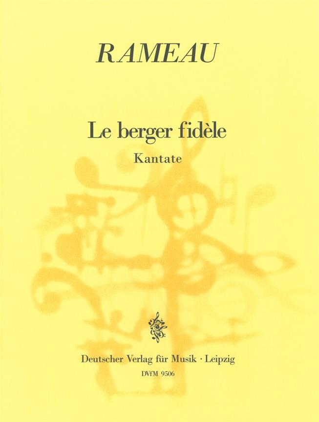Jean-Philippe Rameau: Le Berger fidele