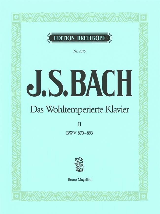 Bach: Das Wohltemperierte Klavier II