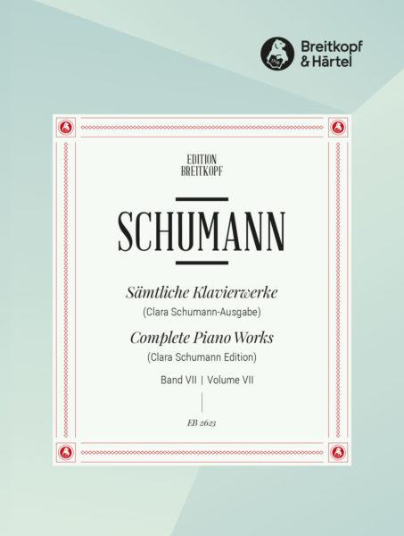 Robert Schumann:  Sämtliche Klavierwerke, Band 7  op. 54, 92, 134