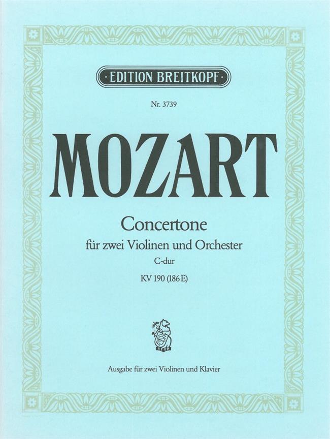 Mozart: Concertone in C major KV 190 (186E)