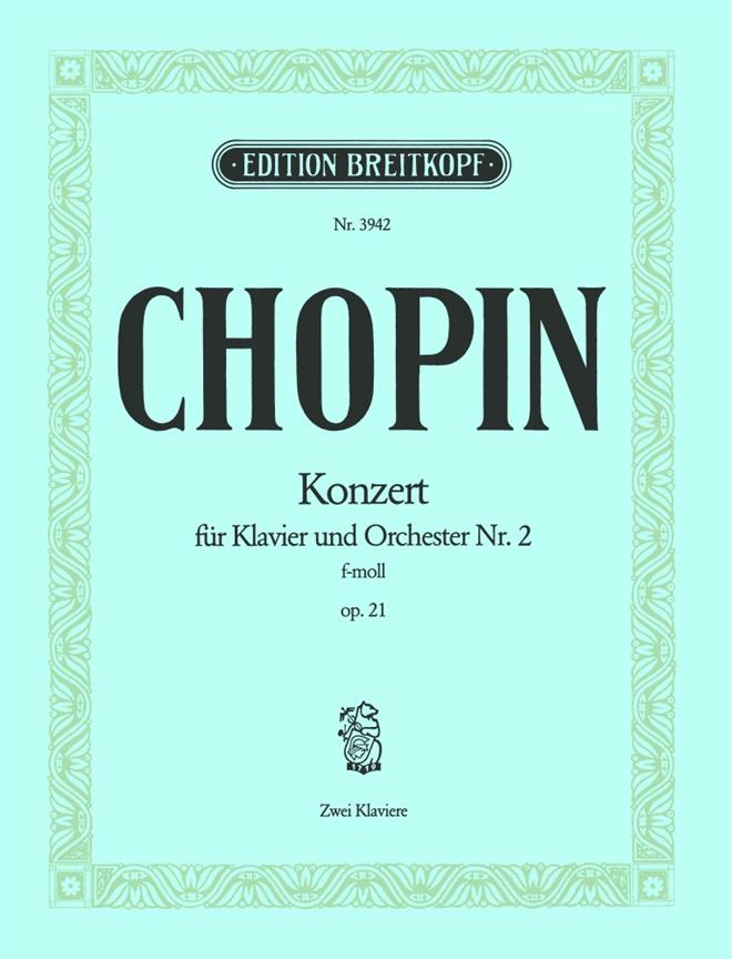 Chopin: Klavierkonzert 2 f-moll op. 21