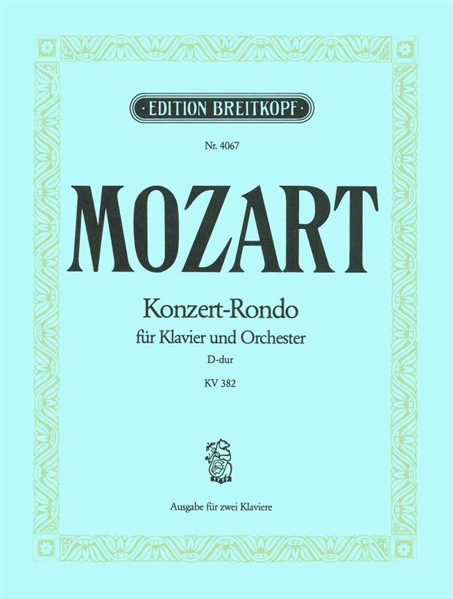 Mozart: Concert Rondo in D major KV 382