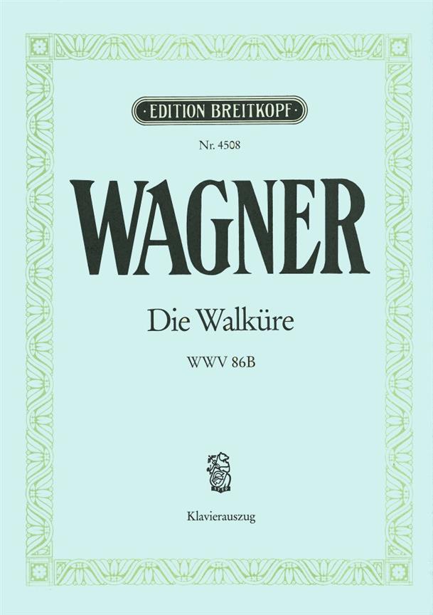 Wagner: Die Walküre WWV 86 B (Vocal Score)
