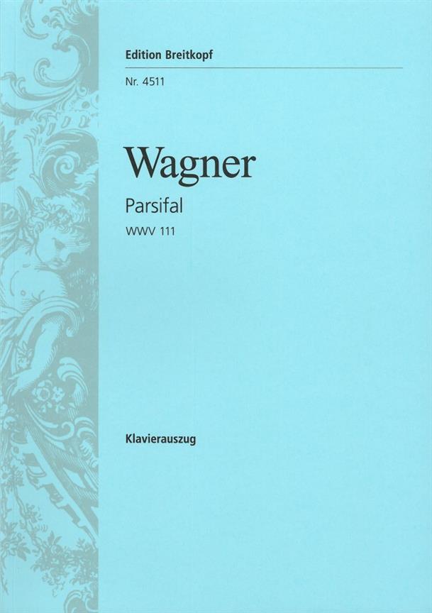 Wagner: Parsifal WWV 111 (Vocal Score)