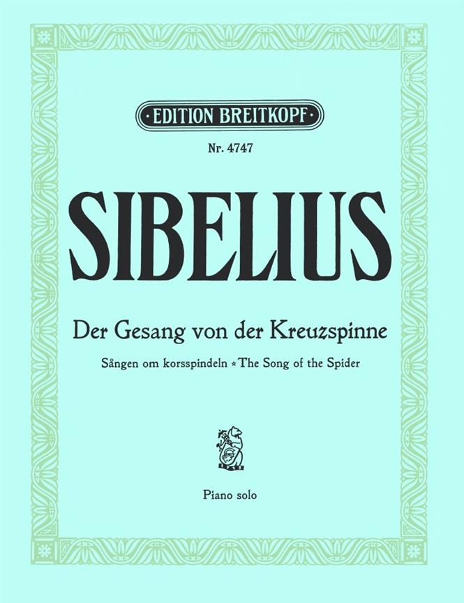 Jean Sibelius: Sangen om korsspindeln - Das Lied von der Kreuzspinne op. 27/4