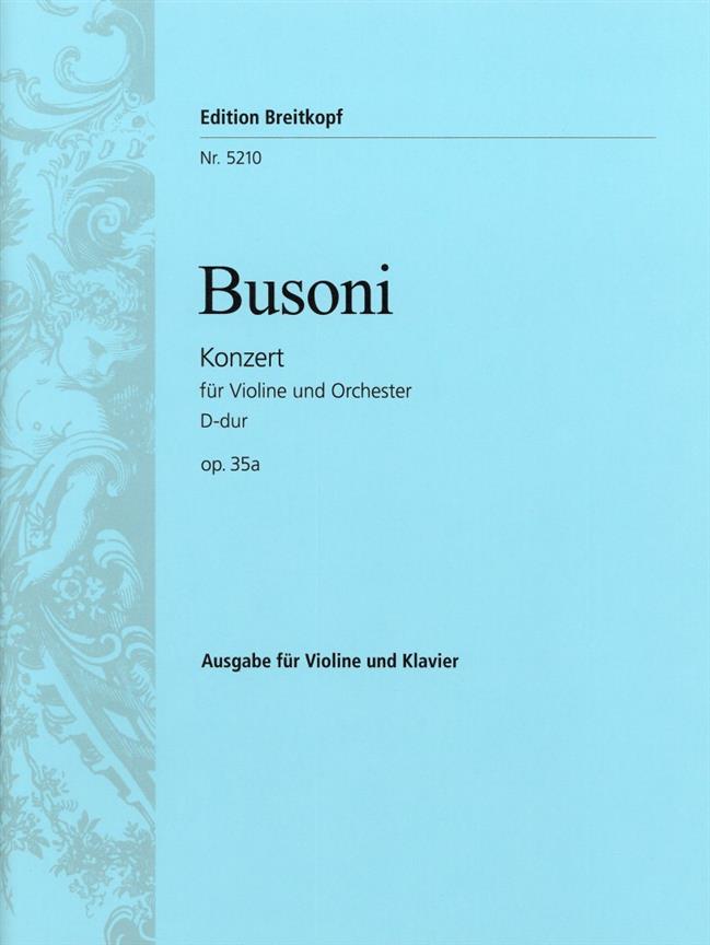 Busoni: Violin Concerto in D major Op. 35a