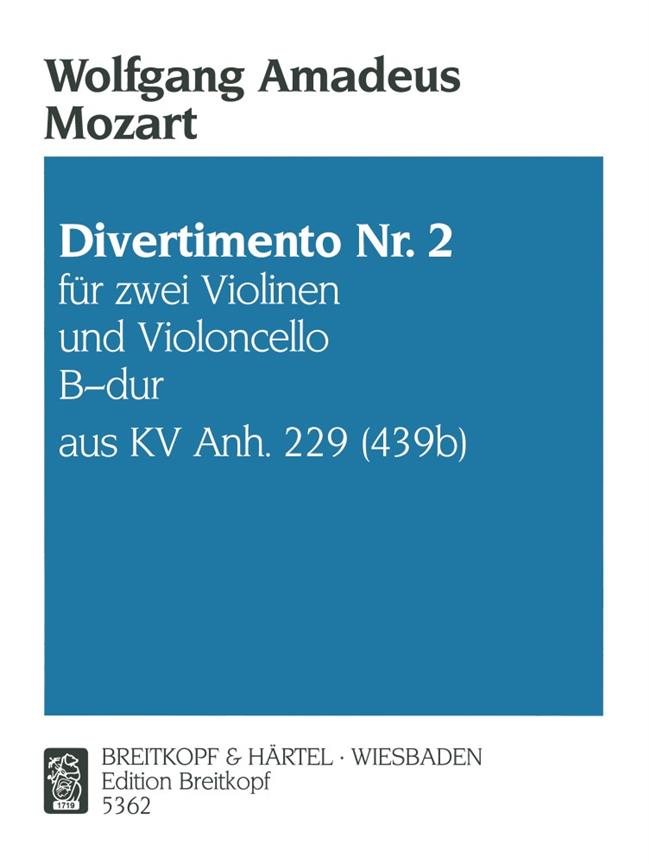 Mozart: Divertimento No. 2 in Bb major KV App. 229