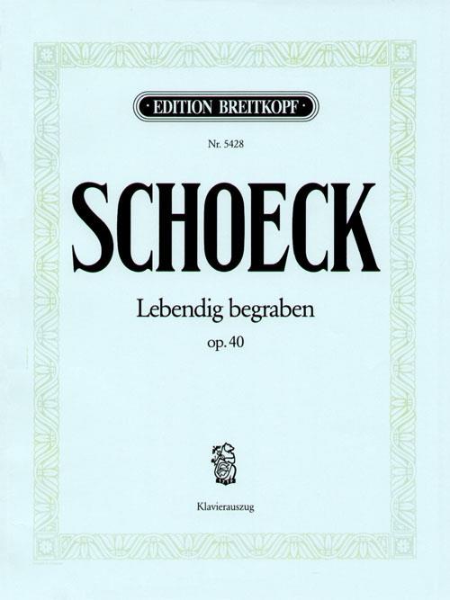 Schoeck: Lebendig begraben op. 40 (Vocal Score)