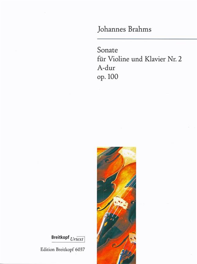 Brahms: Sonata No. 2 in A major Op. 100  