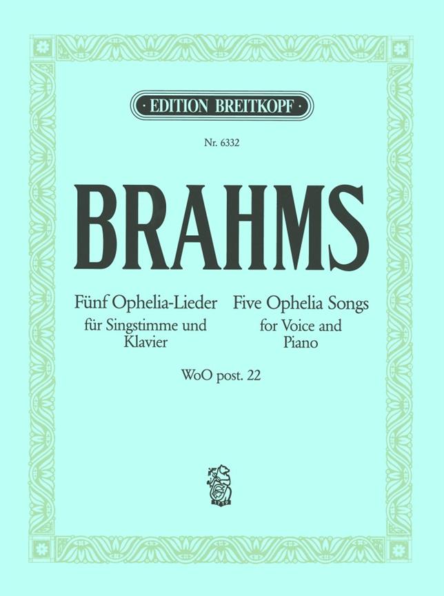 Brahms: 5 Ophelia-Lieder (dt./engl.)  
