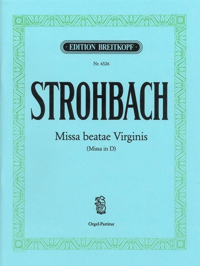 Strohbach: Missa beatae Virginis 