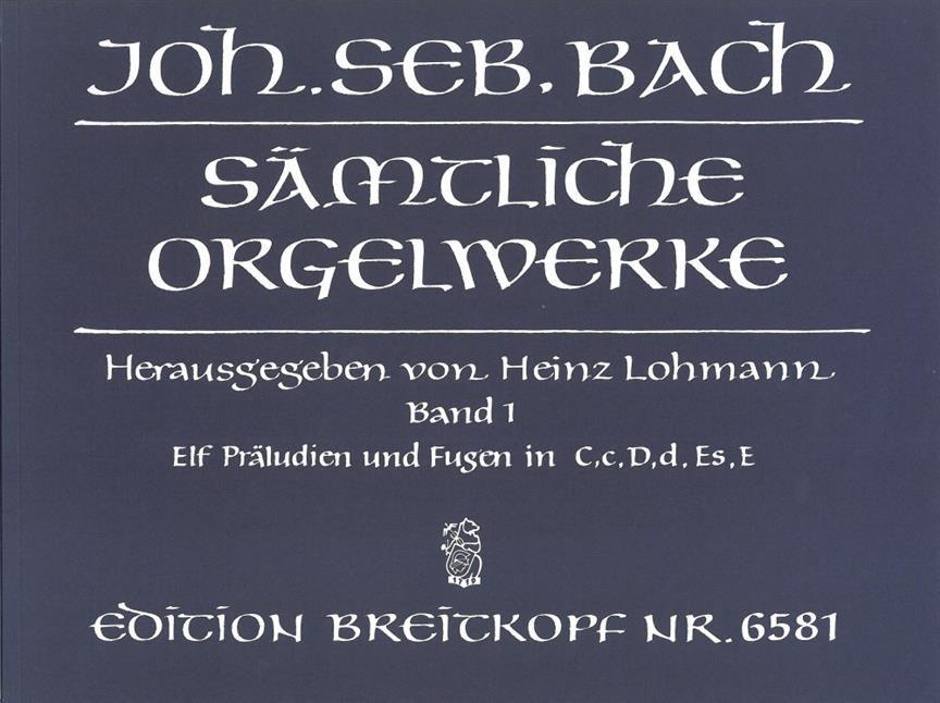 Bach: Samtliche Orgelwerke 1 - Organworks 1 (Breitkopf)