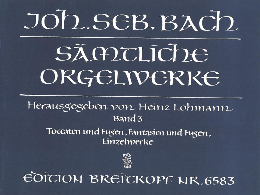 Bach: Samtliche Orgelwerke 3 - Organworks 3 (Breitkopf)