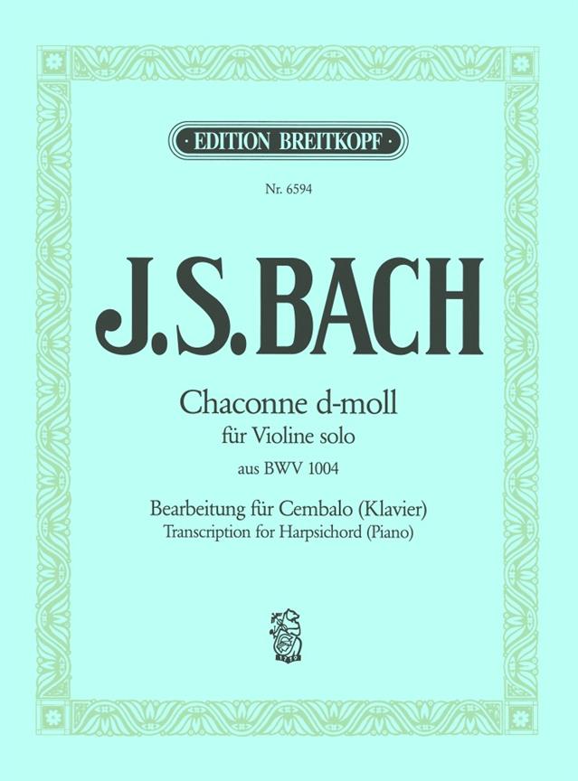 Bach: Chaconne d-moll aus BWV 1004