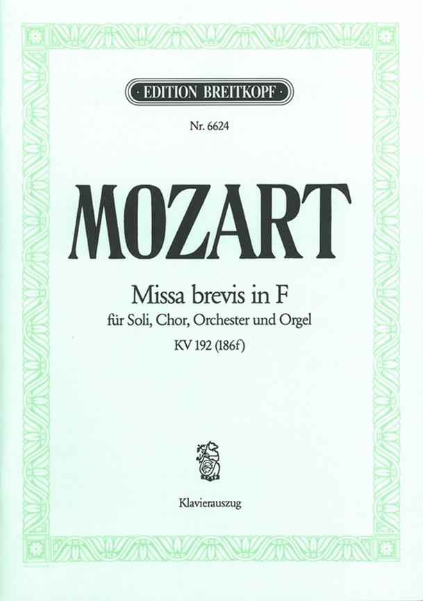 Wolfgang Amadeus Mozart: Missa brevis in F-dur KV 192 (186f) (Vocal Score)