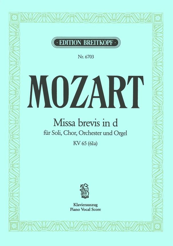 Mozart: Missa brevis in D KV 65
